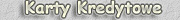 Karty Kredytowe
